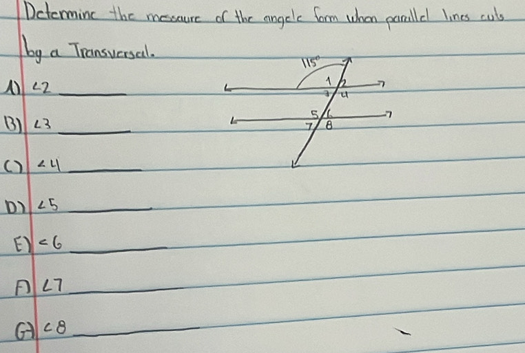 Solved: Dcterming the mesure of the angcle form when porallel lines ...