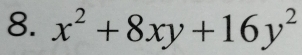 x^2+8xy+16y^2