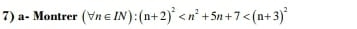 a- Montrer (forall n∈ IN):(n+2)^2