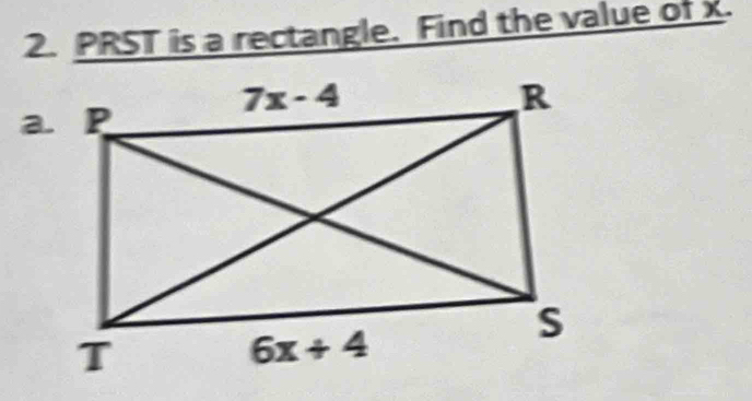 PRST is a rectangle. Find the value of x.