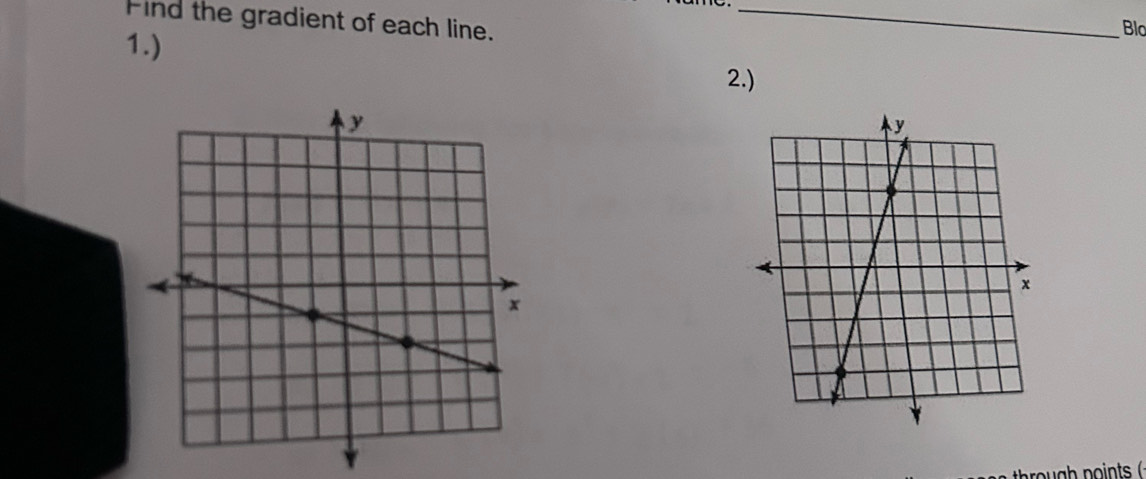 Find the gradient of each line._ 
1.) 
Blo 
2.)