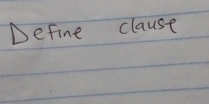 Define clause