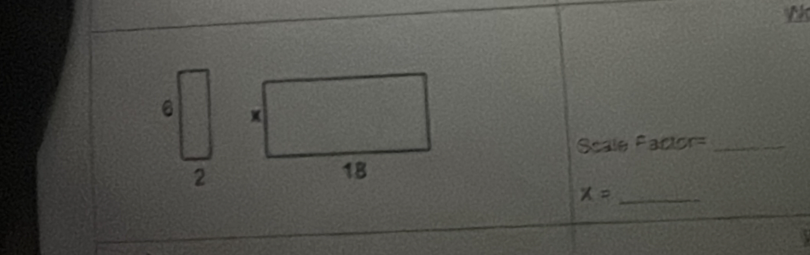 Scale Fack or= _
x= _