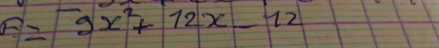 R=9x^2+12x-12 _