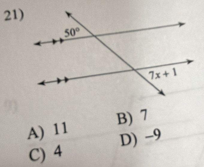 B) 7
A) 11
D) -9
C) 4