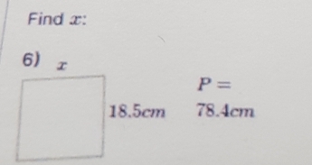 Find x :
P=
78.4cm