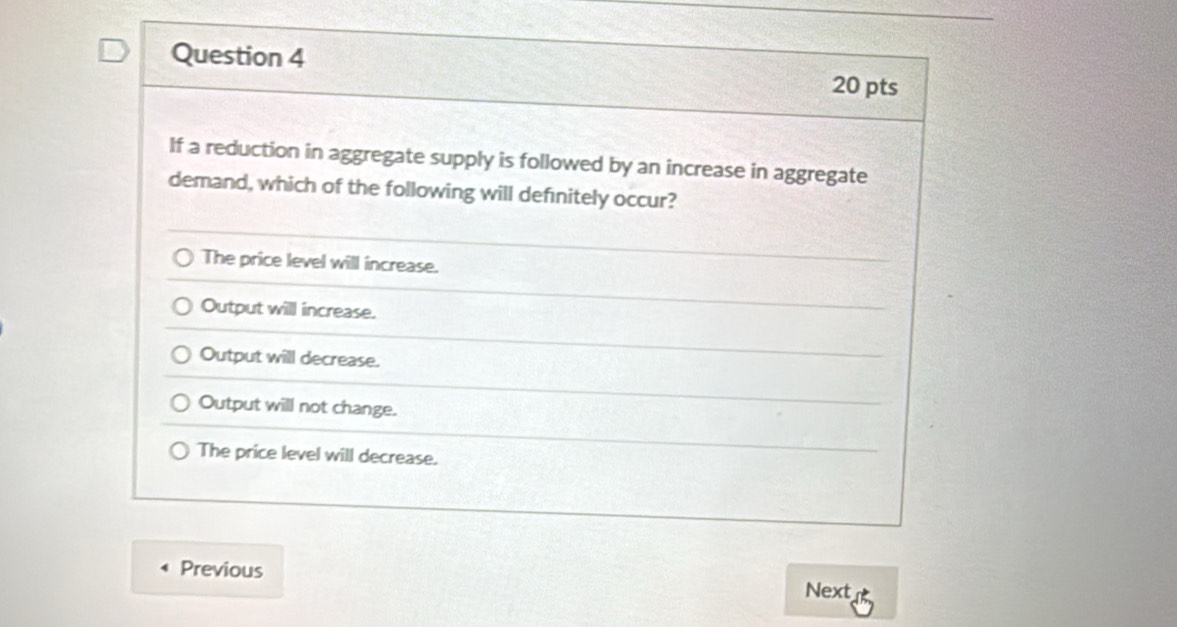 Solved: If a reduction in aggregate supply is followed by an increase ...