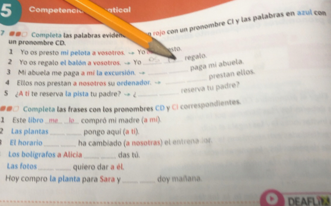 Risolto:Competencic atical 7 Completa las palabras eviden n rojó con un ...