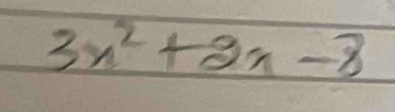 3x^2+2x-8