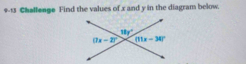 9-13 Challenge Find the values of x and y in the diagram below.