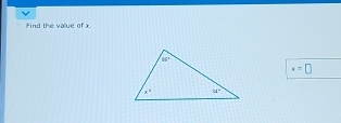 Find the vaue of x
x=□