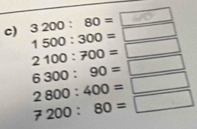 3200:80=
1500:300=
2100:700=
6300:90=
2800:400= □  cos 30° B=(-1,0)
7200:80=