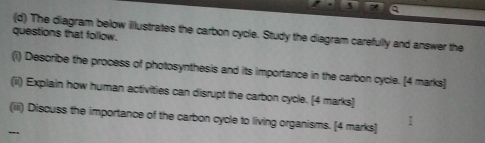Solved: a (d) The diagram below illustrates the carbon cycle. Study the ...
