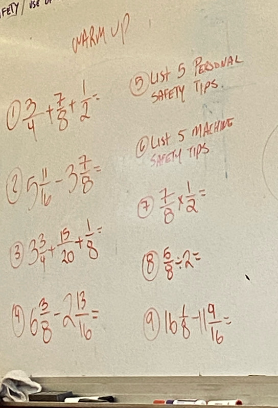 Fell use 
(HRMU
 3/4 + 7/8 + 1/2 = BUSt S P0OUAL 
SAETY TIPS. 
①Lst 5 MAEHUE
5 11/6 -3 7/8 = Snvely Tips 
17
 7/8 *  1/2 =
3 3 3/4 + 15/20 + 1/8 = 8  6/8 / 2=
9 6 3/8 -2 13/16 = 9 16 1/8 -11 9/16 =