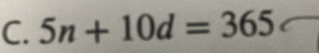 5n+10d=365