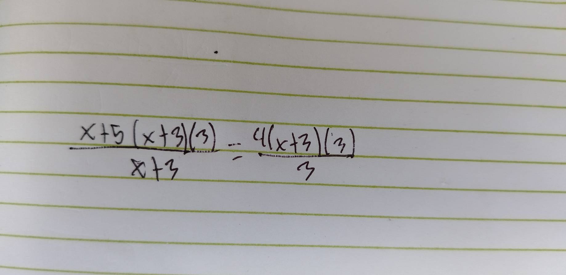  (x+5(x+3)(3))/x+3 = (4(x+3)(3))/3 