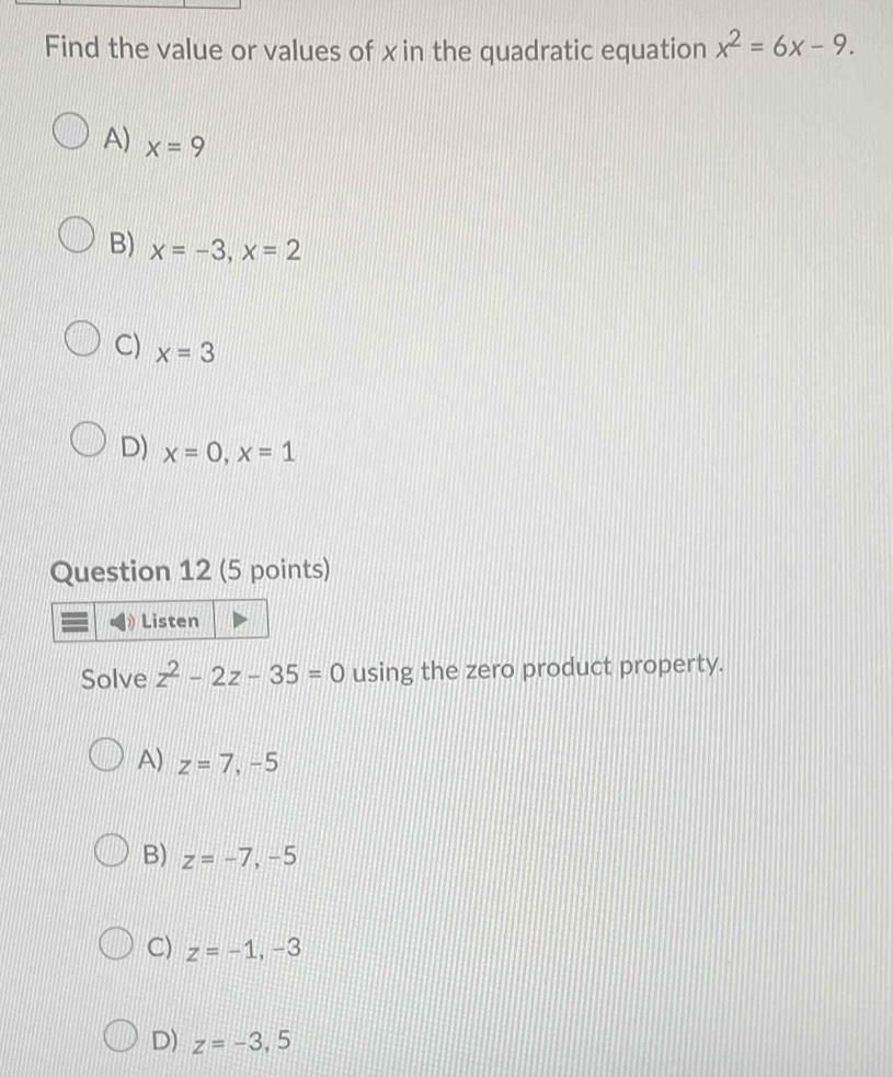 Solved: Find the value or values of x in the quadratic equation x^2=6x ...