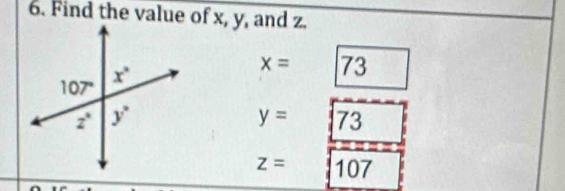 Find the value of x, y, and z.
x= 73
y= 73
z=107