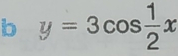 y=3cos  1/2 x