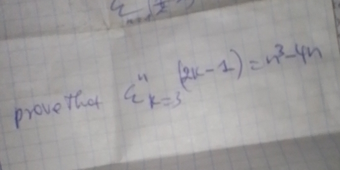 prove that C^4_k=3(2k-1)=n^3-4n