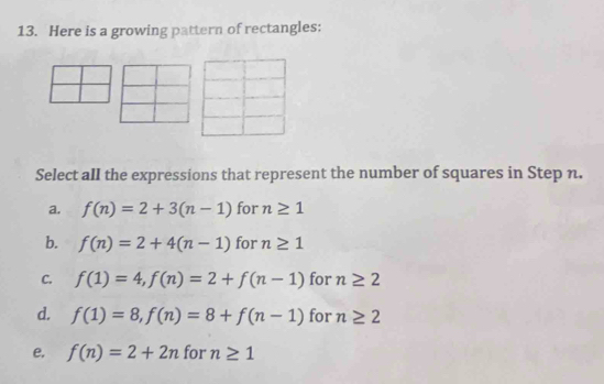Solved: Here is a growing pattern of rectangles: Select all the ...