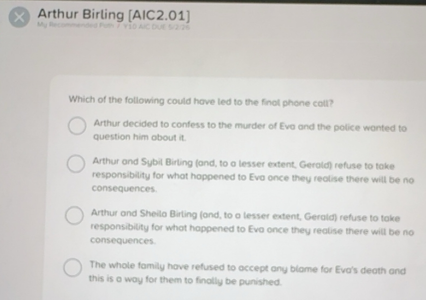 Solved: Arthur Birling [AIC2.01] My Resiam Which of the following could ...