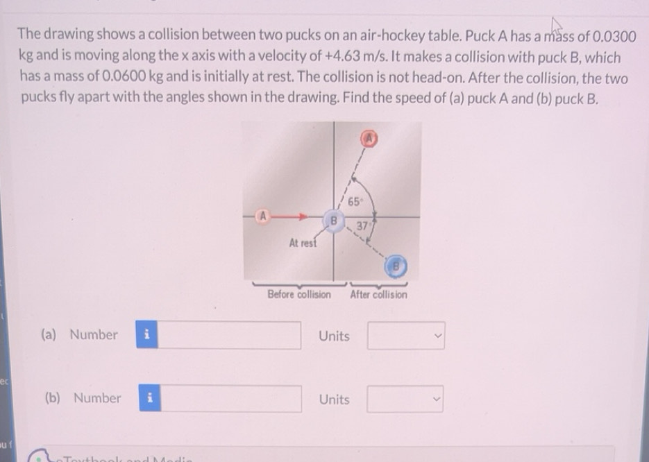 Solved: The drawing shows a collision between two pucks on an air ...