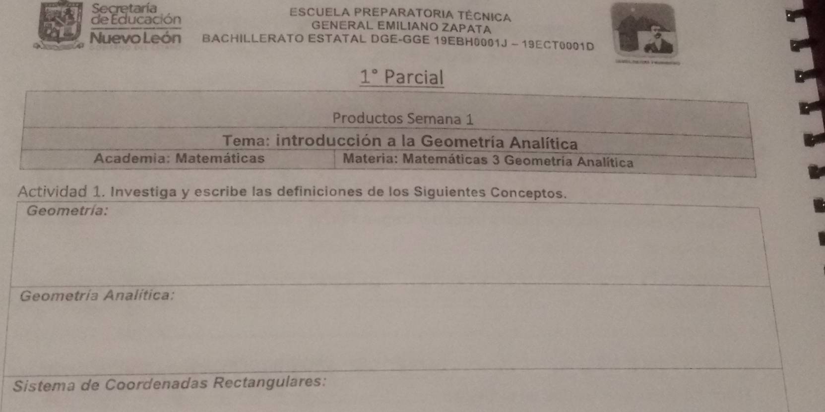 Secretaría Escuela preparatoria Técnica
de Educación GENERAL EMILIANO ZAPATA
Nuevo León BACHILLERATO ESTATAL DGE-GGE 19EBH0001J - 19ECT0001D
S