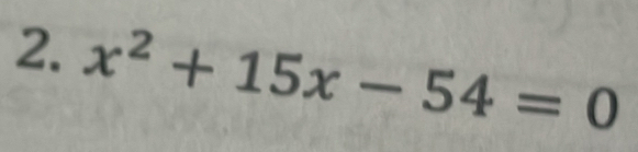 x^2+15x-54=0