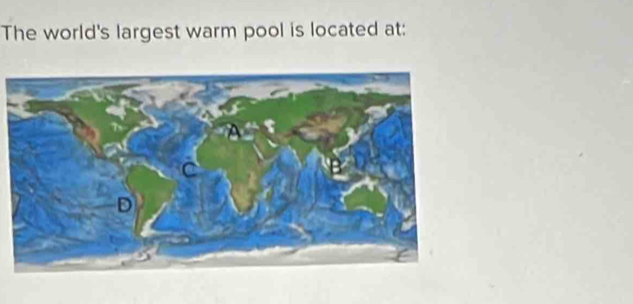 The world's largest warm pool is located at: