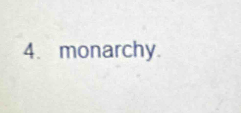 monarchy.