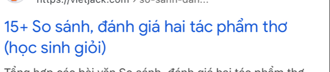 15+ So sánh, đánh giá hai tác phẩm thơ 
(học sinh giỏi)