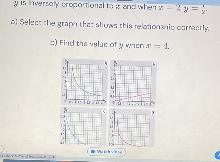 Solved: y is inversely proportional to x and when x=2, y= 1/2 . a ...