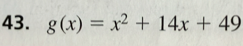 g(x)=x^2+14x+49