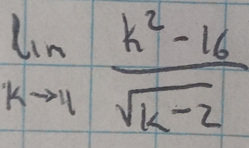 limlimits _kto 1 (k^2-16)/sqrt(k-2) 