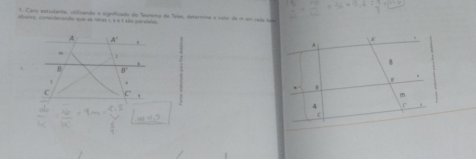 Solved: Caro estudante, utilizando o significado do Teorema de Tales ...