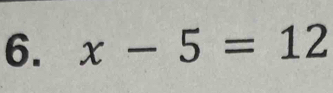 x-5=12