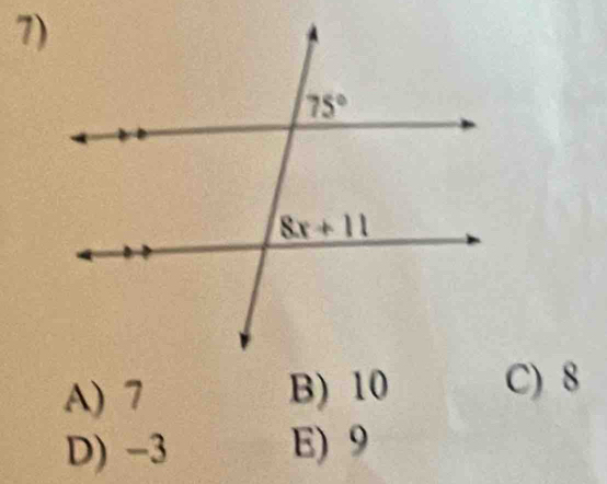 A) 7 B) 10 C) 8
D) -3 E) 9