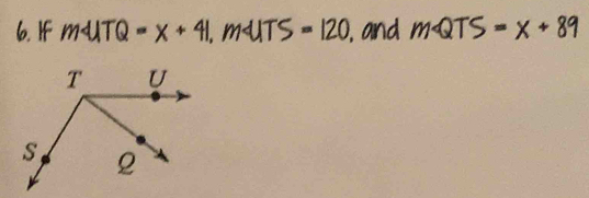 If mUTQ-x+41, mUTS=120. and mQTS=x+89