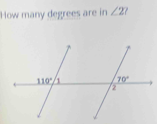 How many degrees are in ∠ 2