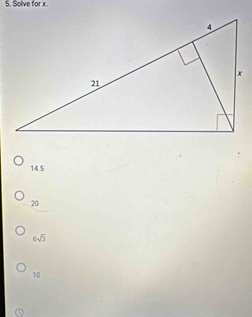 Solve for x.
14.5
20
6sqrt(3)
10