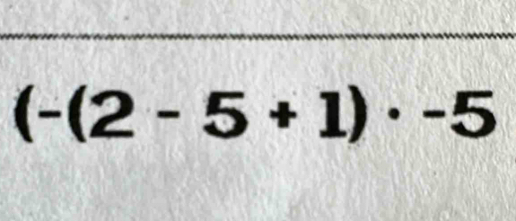 (-(2-5+1)· -5