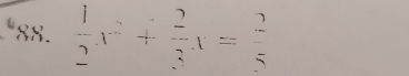  1/2 x^2+ 2/3 x= 2/5 