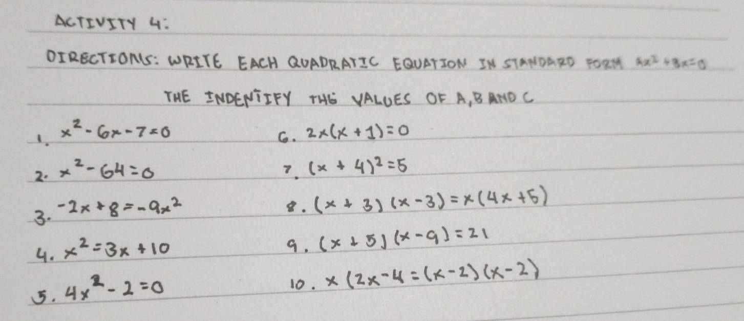Solved: ACTIVITY 4: DIRECTIONS: WRITE EACH QUADRATIC EQUATION IN ...