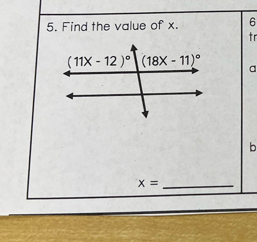 Find the value of x.
6
tr
a
b
_ x=