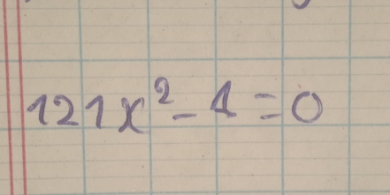 121x^2-4=0