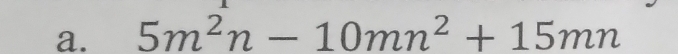 5m^2n-10mn^2+15mn