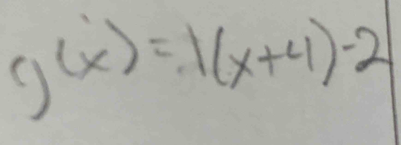 g(x)=1(x+4)-2