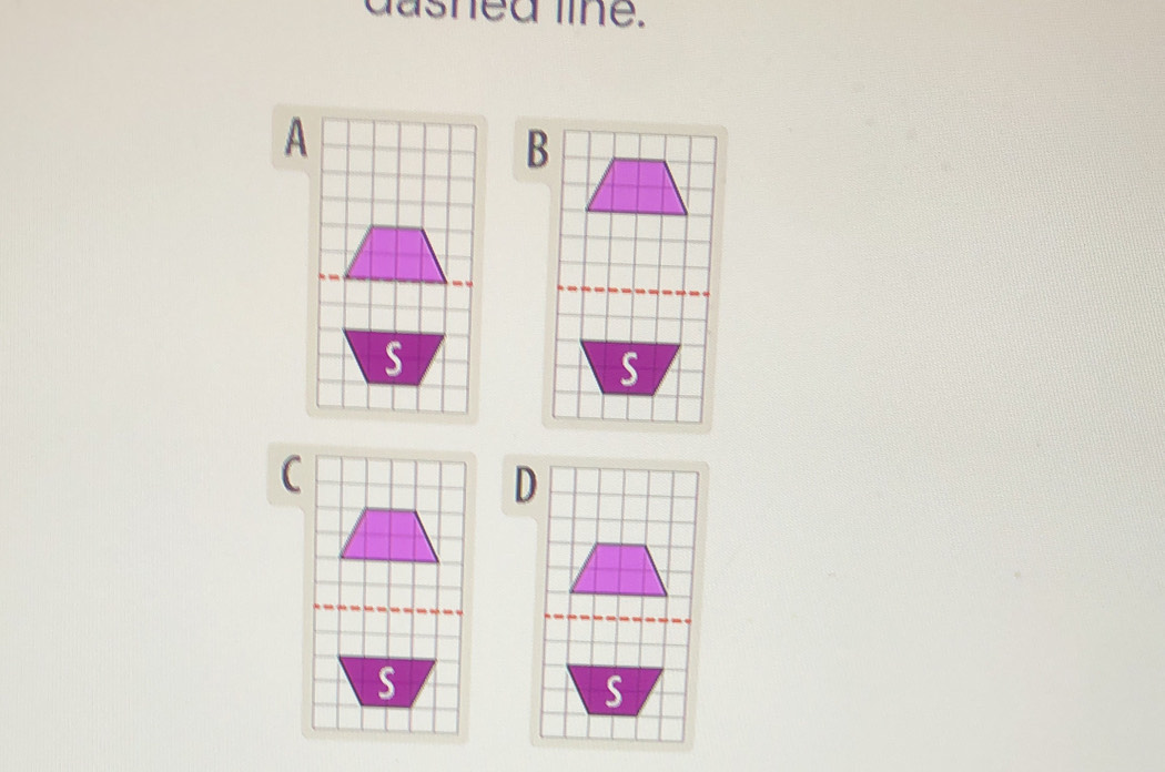 dashed line. 
A 
B 
C 
D