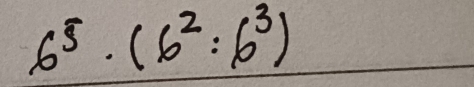 6^5· (6^2:6^3)